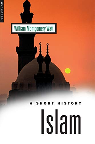 9781851682058: Islam: A Short History (Oneworld Short Guides)