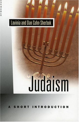 Judaism: A Short Introduction (9781851682072) by Cohn-Sherbok, Lavinia; Cohn-Sherbok, Dan