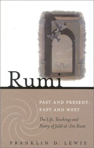Beispielbild fr Rumi Past and Present, East and West zum Verkauf von Books of the Smoky Mountains
