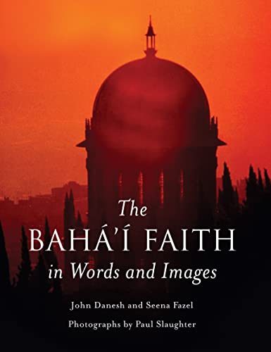 Imagen de archivo de The Baha'i Faith in Words and Images a la venta por Half Price Books Inc.