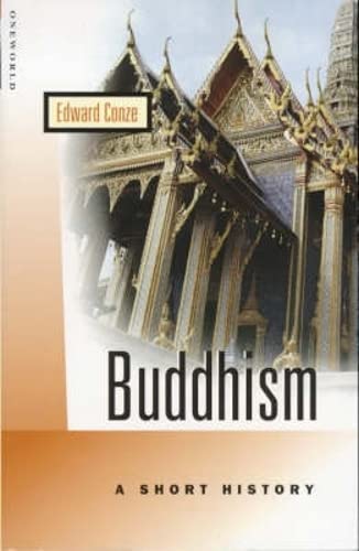 Buddhism: A Short History (9781851682218) by Conze, Edward