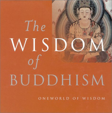 Imagen de archivo de Wisdom of Buddhism a la venta por SecondSale