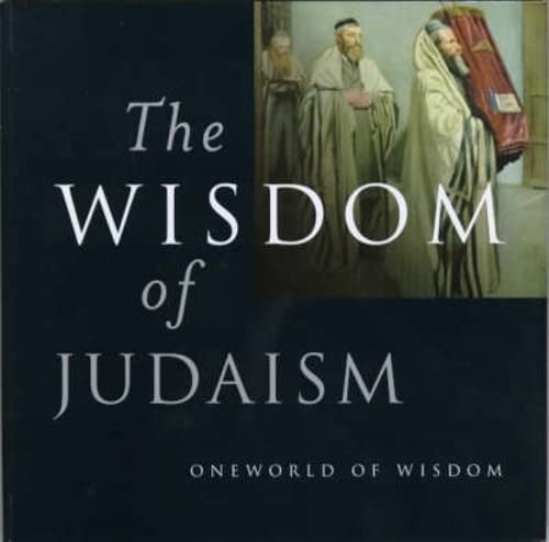 Beispielbild fr The Wisdom of Judaism zum Verkauf von Better World Books