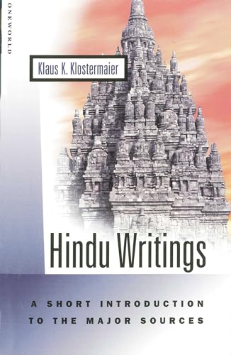 9781851682300: Hindu Writings: A Short Introduction to the Major Sources (Oneworld Short Guides)
