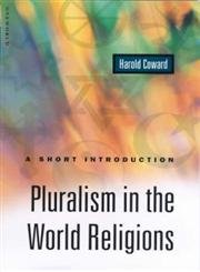 Stock image for Pluralism in the World Religions : A Short Introduction for sale by Better World Books