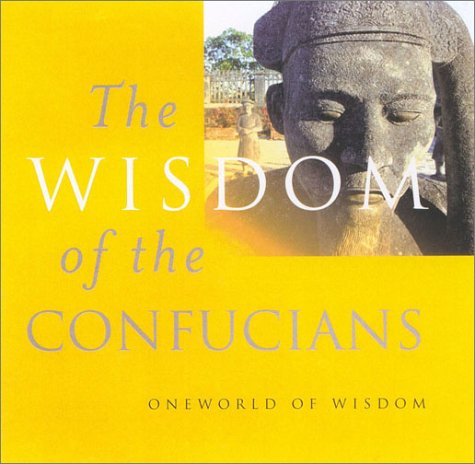 Imagen de archivo de Wisdom of the Confucians a la venta por SecondSale