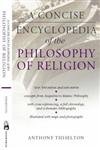 A Concise Encyclopedia of the Philosophy of Religion (Concise Encyclopedias) (9781851683017) by Thiselton, Anthony C.
