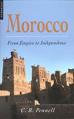 Stock image for Morocco: From Empire to Independence for sale by Front Cover Books