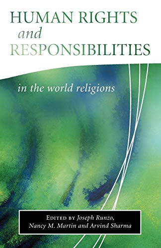 Beispielbild fr Human Rights and Responsibilities in the World Religions (Library of Global Ethics & Religion) zum Verkauf von BooksRun