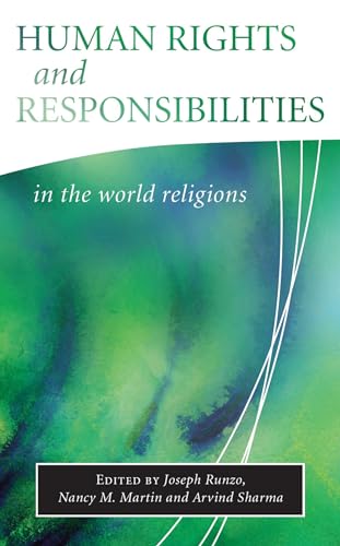 Imagen de archivo de Human Rights and Responsibilities in the World Religions (Library of Global Ethics Religion) a la venta por Goodwill Southern California