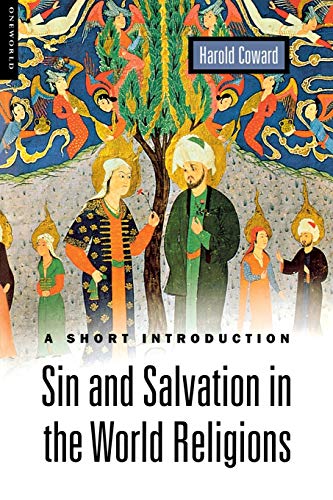 Imagen de archivo de Sin and Salvation in the World Religions : A Short Introduction a la venta por Better World Books