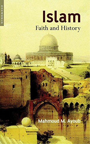 Imagen de archivo de Islam: Faith and History a la venta por SecondSale