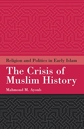 Stock image for The crisis of muslim history religion and politics in Early Islam for sale by MARCIAL PONS LIBRERO