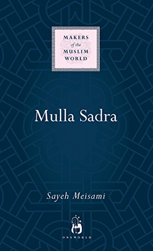 9781851684298: Mulla Sadra (Makers of the Muslim World)