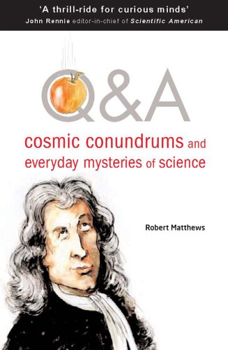 Beispielbild fr Q & A: Cosmic Conundrums and Everyday Mysteries of Science zum Verkauf von Wonder Book