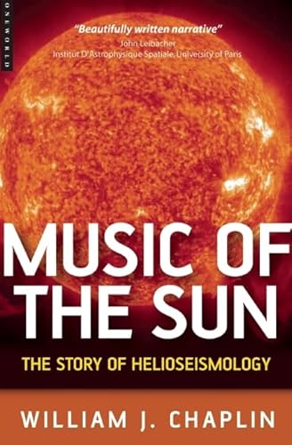 Stock image for Music of the Sun: The Story of Helioseismology for sale by ThriftBooks-Atlanta