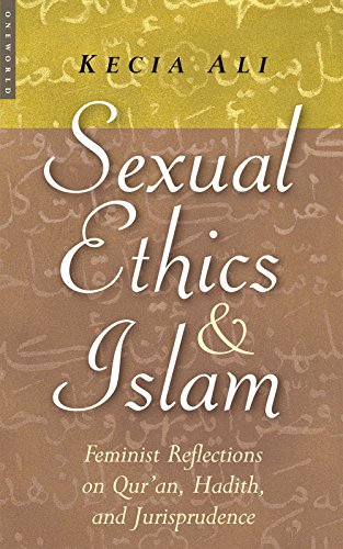 Beispielbild fr Sexual Ethics And Islam: Feminist Reflections on Qur'an, Hadith, and Jurisprudence zum Verkauf von Books of the Smoky Mountains