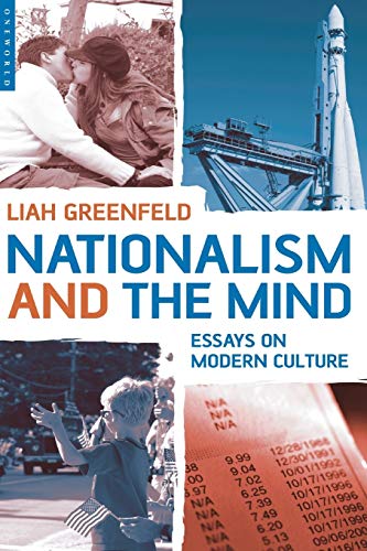 Nationalism and the Mind: Essays on Modern Culture (9781851684595) by Liah Greenfeld