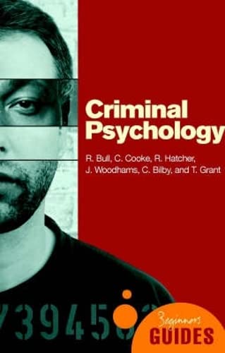 Beispielbild fr Criminal Psychology : A Beginner's Guide zum Verkauf von Better World Books: West