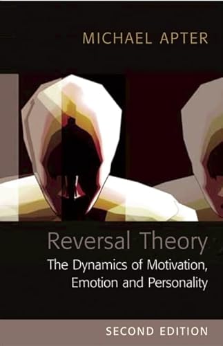 Stock image for Reversal Theory: The Dynamics of Motivation, Emotion and Personality for sale by Ergodebooks