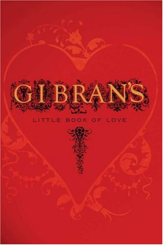 Imagen de archivo de Gibran's Little Book of Love a la venta por More Than Words
