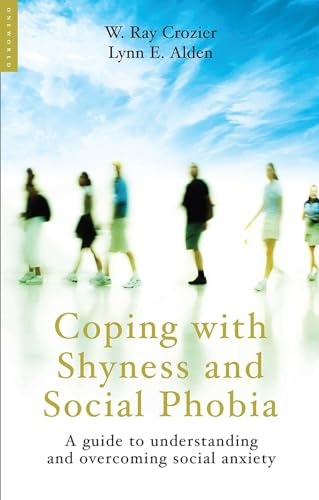 Stock image for Coping with Shyness and Social Phobias : A Guide to Understanding and Overcoming Social Anxiety for sale by Better World Books: West
