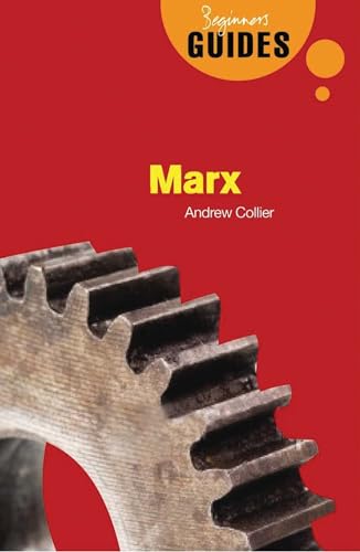 Marx: A Beginner's Guide (Beginner's Guides) (9781851685349) by Collier, Andrew