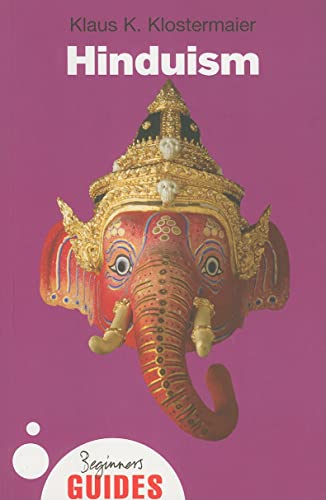 Imagen de archivo de Hinduism : A Beginner's Guide a la venta por Better World Books