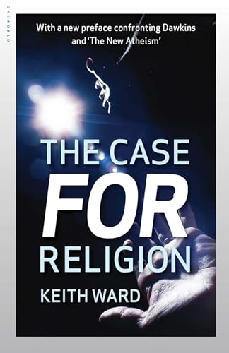 9781851685455: The Case for Religion