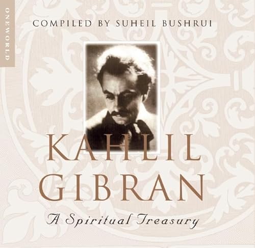 Beispielbild fr Kahlil Gibran: A Spiritual Treasury zum Verkauf von WorldofBooks