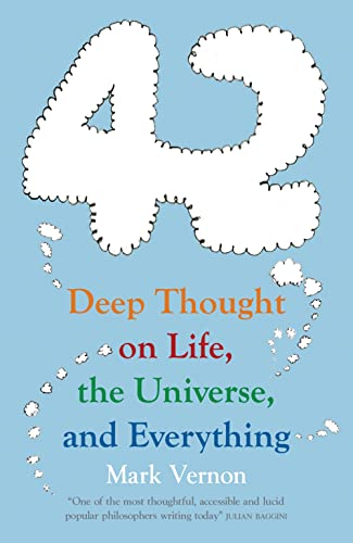 Stock image for 42 : Deep Thought on Life, the Universe, and Everything for sale by Better World Books
