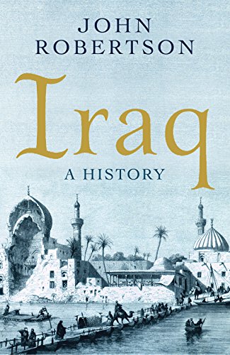 9781851685868: Iraq: A History