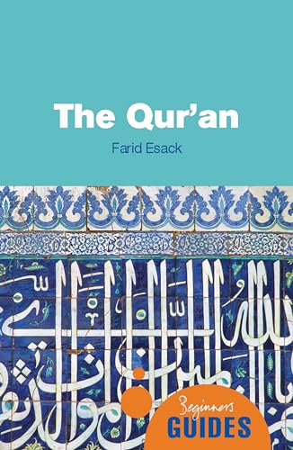 Imagen de archivo de The Qur'an: A Beginner's Guide (Beginner's Guides) a la venta por WorldofBooks