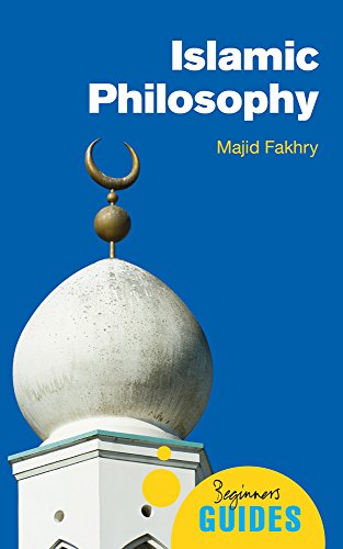 Imagen de archivo de Islamic Philosophy : A Beginner's Guide a la venta por Better World Books