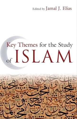 Beispielbild fr Key Themes for the Study of Islam zum Verkauf von Blackwell's