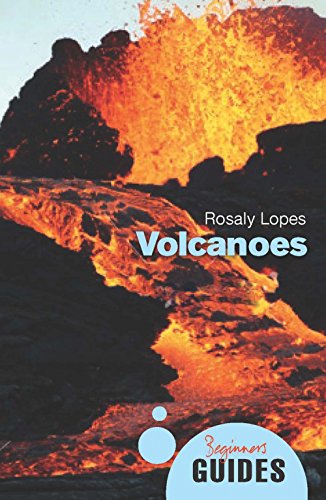 Imagen de archivo de Volcanoes: A Beginner's Guide (Beginner's Guides) a la venta por WorldofBooks