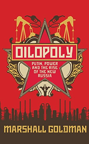 9781851687473: Oilopoly: Putin, Power and the Rise of the New Russia