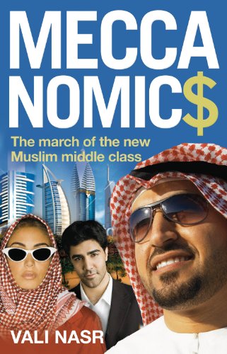 Imagen de archivo de Meccanomics: The March of the New Muslim Middle Class a la venta por WorldofBooks