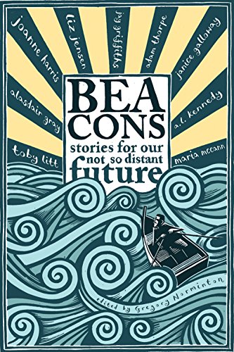 Stock image for Beacons: Stories for Our Not So Distant Future for sale by Wonder Book