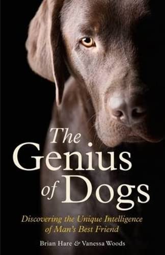 Imagen de archivo de The genius of dogs: discovering the unique intelligence of man's best friend a la venta por SecondSale