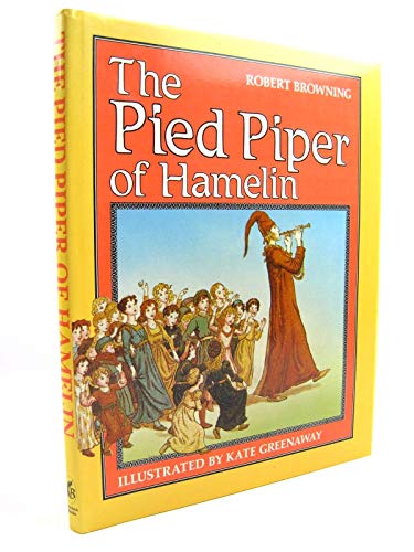 

The Pied Piper of Hamelin [first edition]