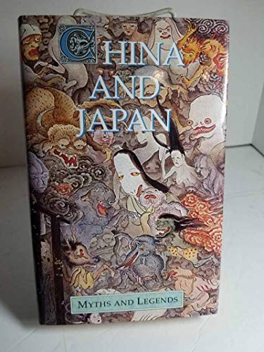 Beispielbild fr China and Japan Myths and Legends zum Verkauf von Better World Books