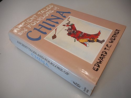 Beispielbild fr Ancient Tales and Folklore of China zum Verkauf von Half Price Books Inc.