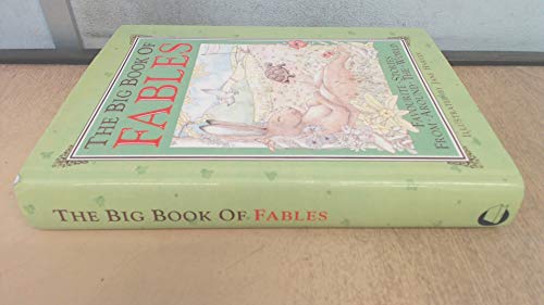 Stock image for The Big Book of Fables for sale by ThriftBooks-Dallas