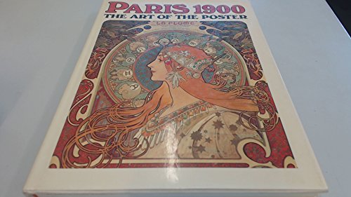 Imagen de archivo de Paris 1900. The Art of the Poster. a la venta por Richard Peterson-Bookseller