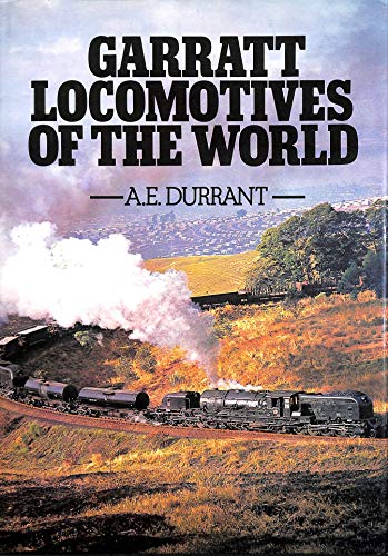 Beispielbild fr Garratt Locomotives of the World zum Verkauf von AwesomeBooks