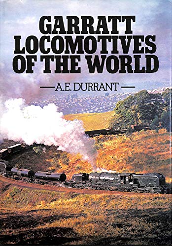 Garratt Locomotives of the World