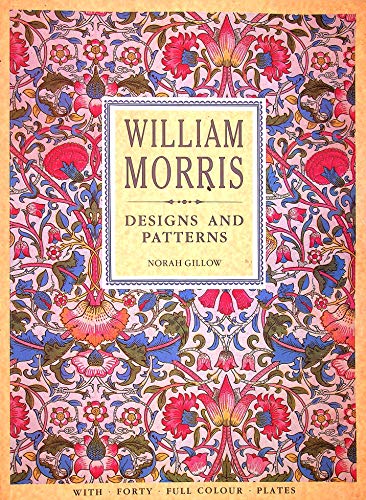 Stock image for WILLIAM MORRIS: DESIGNS AND PATTERNS for sale by GF Books, Inc.