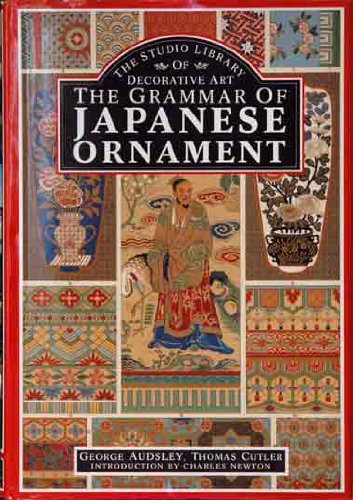 Beispielbild fr The Grammar of Japanese Ornament (Studio library of decorative art) zum Verkauf von WorldofBooks
