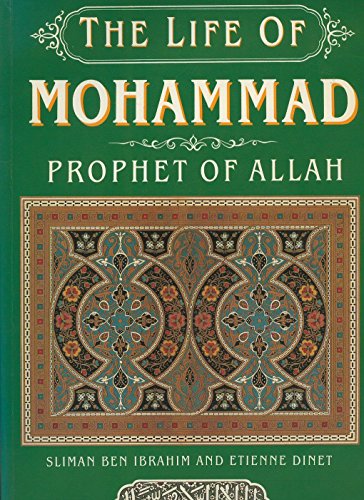9781851702206: Life of Muhammad, The: Prophet of Allah